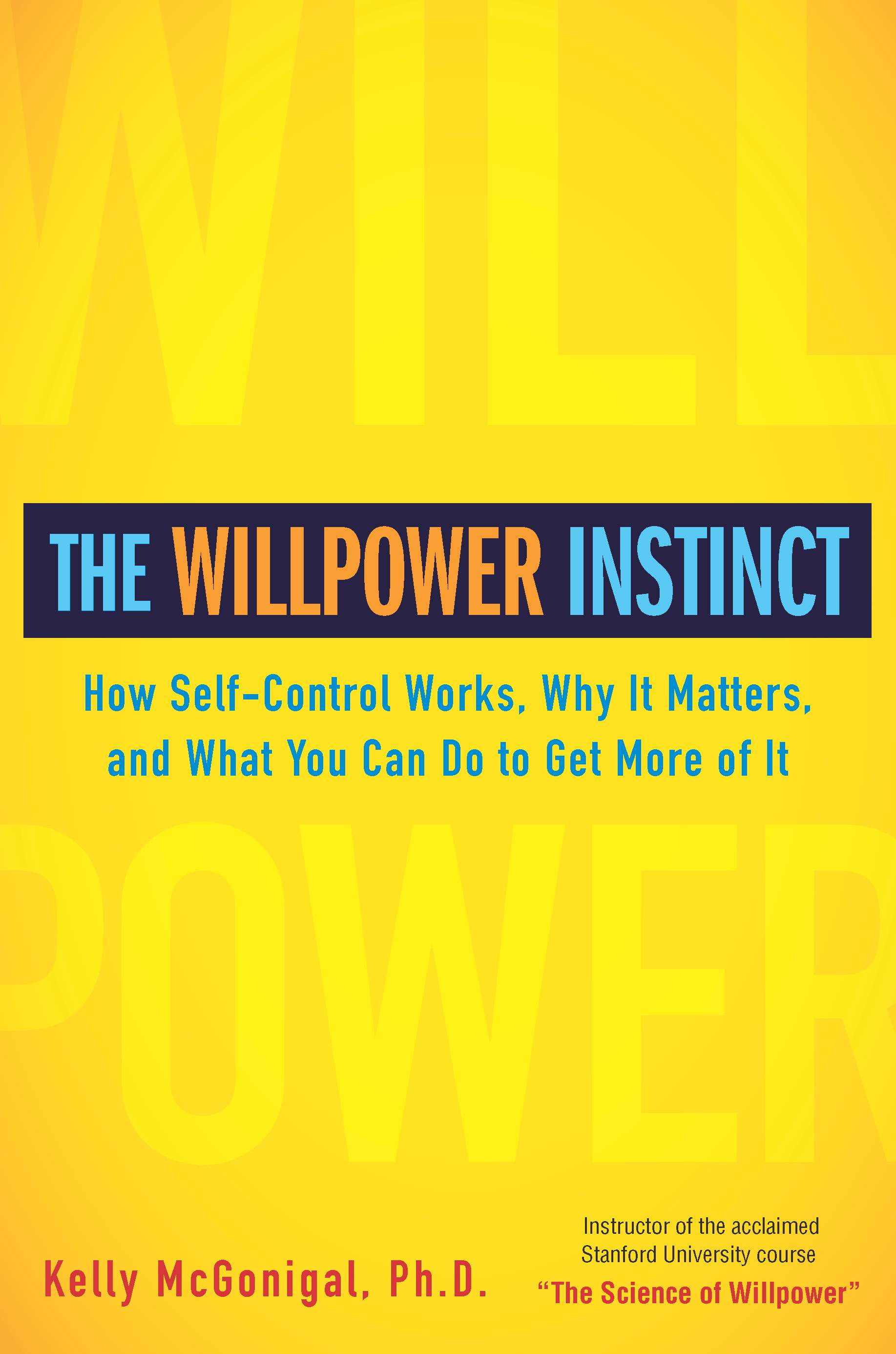 The Willpower Instinct