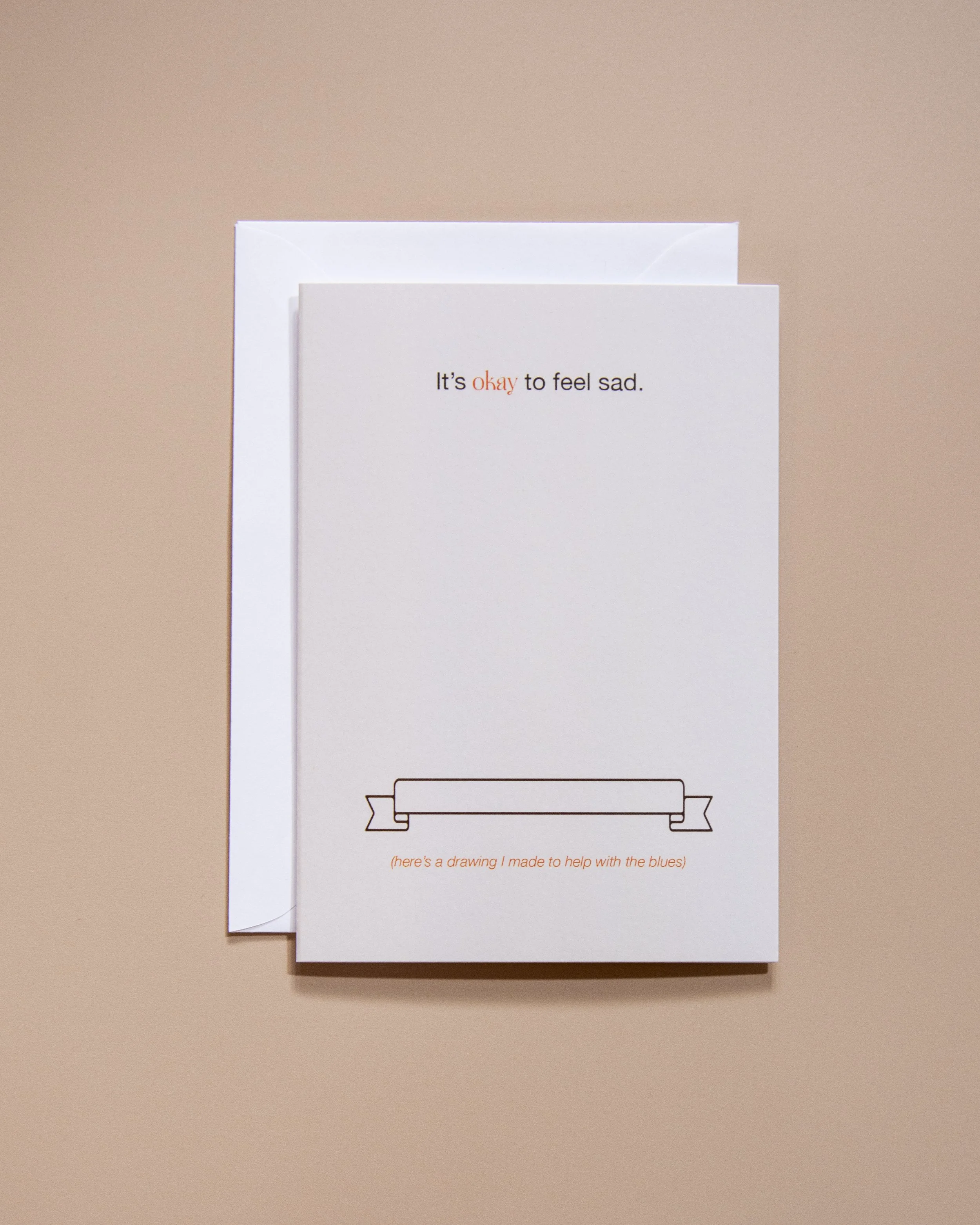 It's Okay To Feel Sad Card