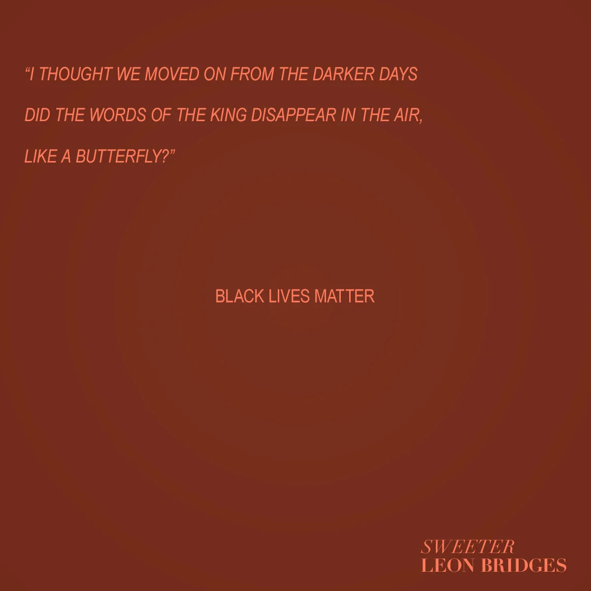 GV_NATL620_LyricQuotes_Protest_WG_1200x1200_1_LeonBridges.jpg