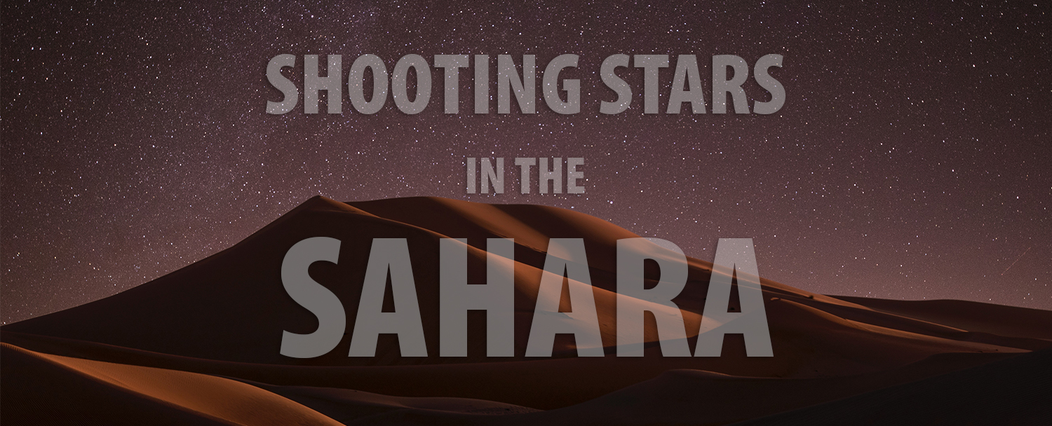 Shooting Stars in the Sahara.jpg