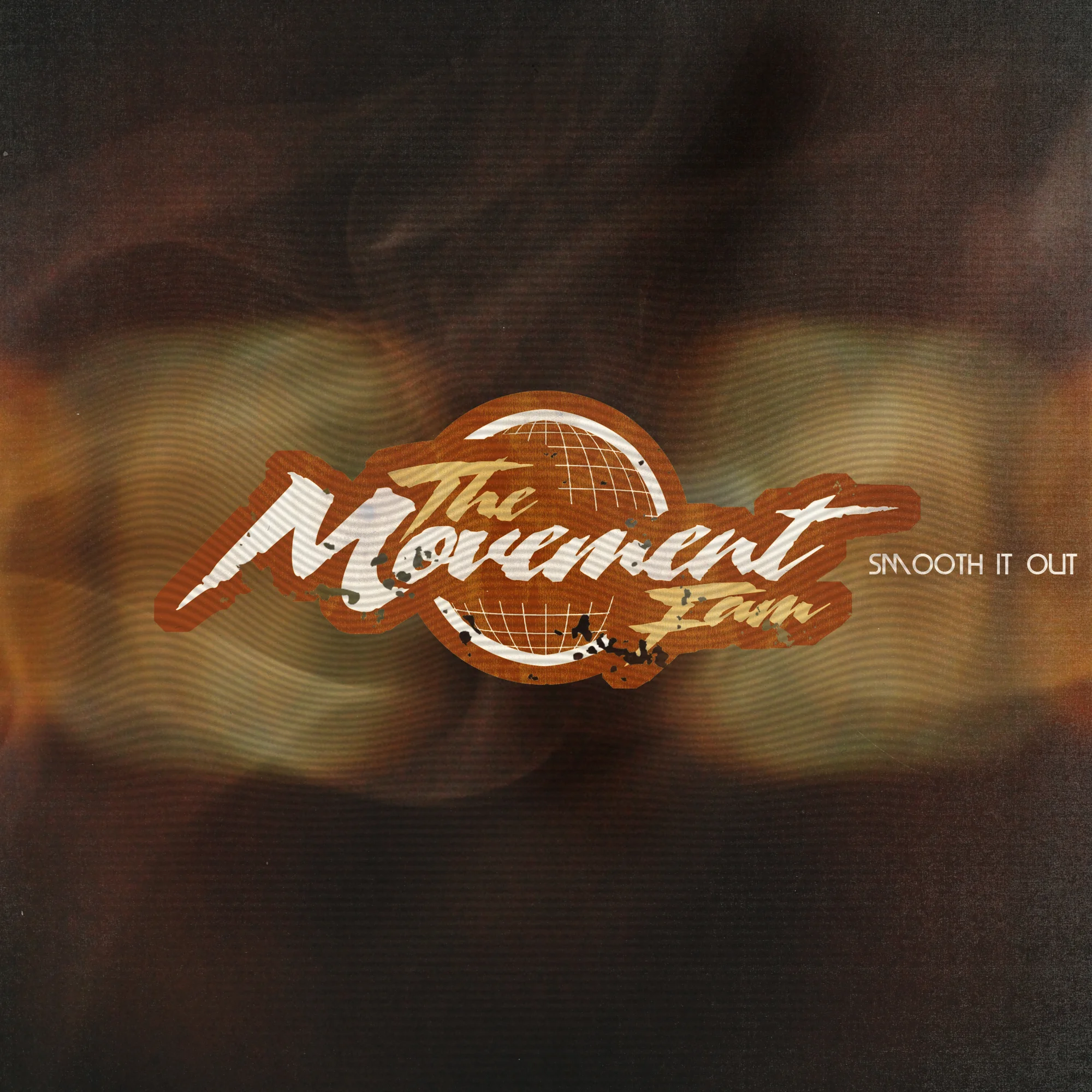 The Movement Fam - Smooth It Out (single)