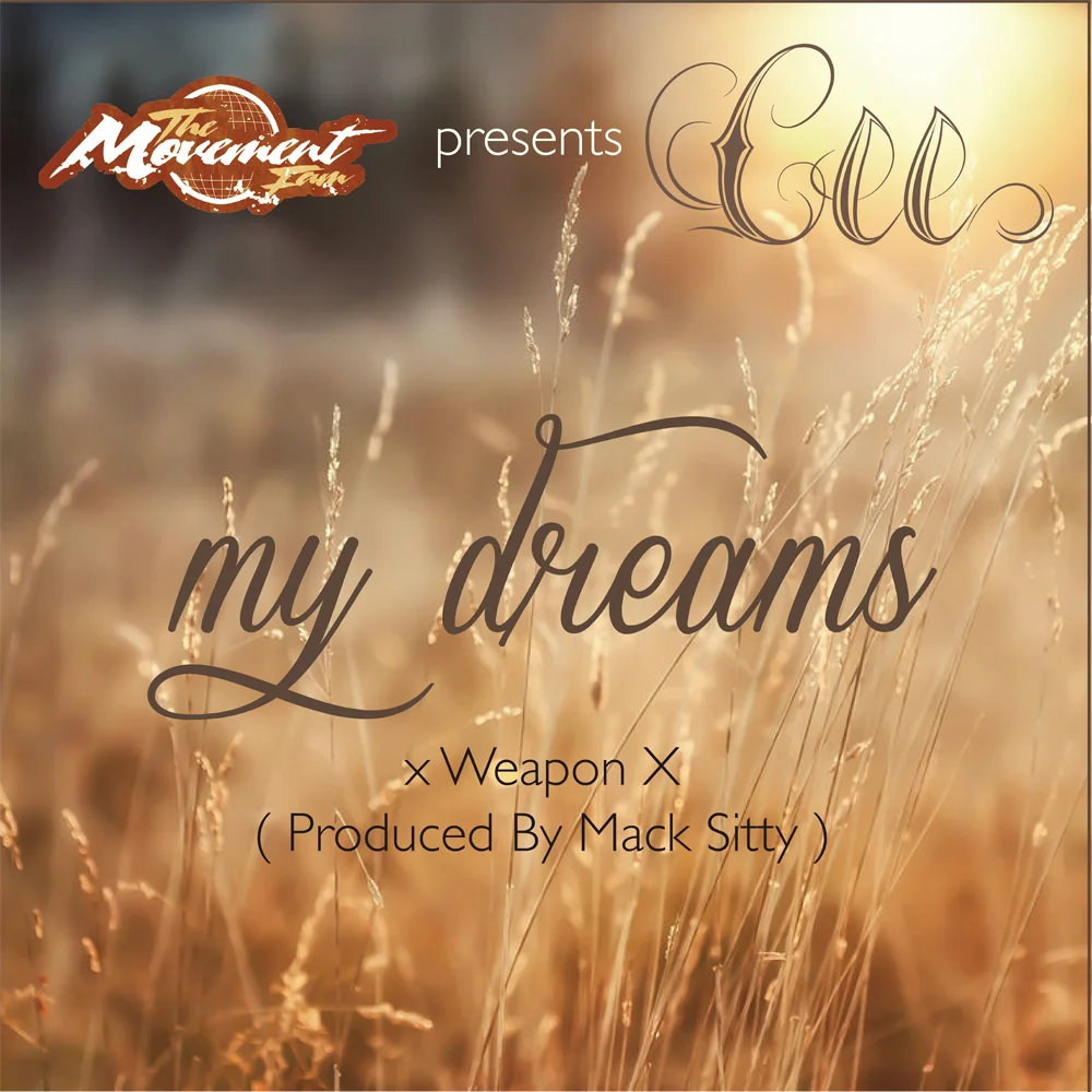 Cee - My Dreams x Weapon X (Produced by Mack Sitty)