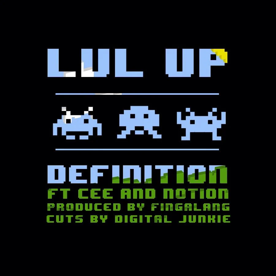 LISTEN: Definition - LvlUp ft. Cee + Notion (Cuts by Digital Junkie)