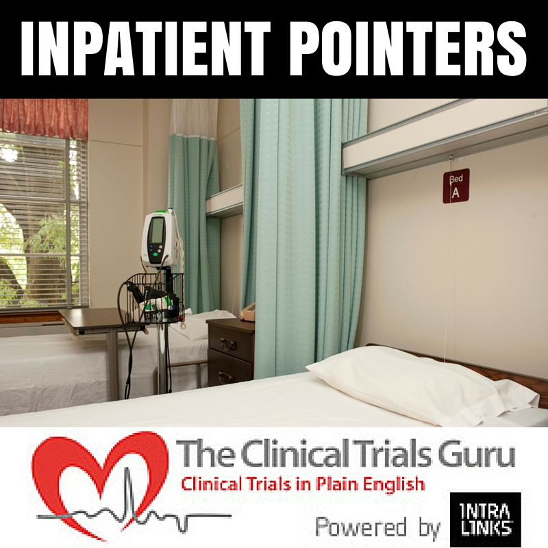 While inpatient studies tend to pay more, they may also bring unexpected complications for research sites. 