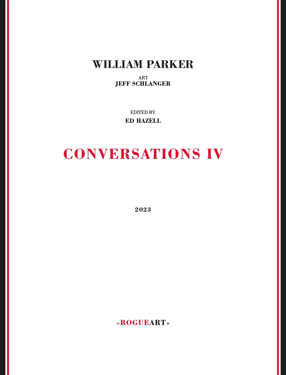 Conversations IV William Parker