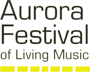 Aurora Festival of Living Music