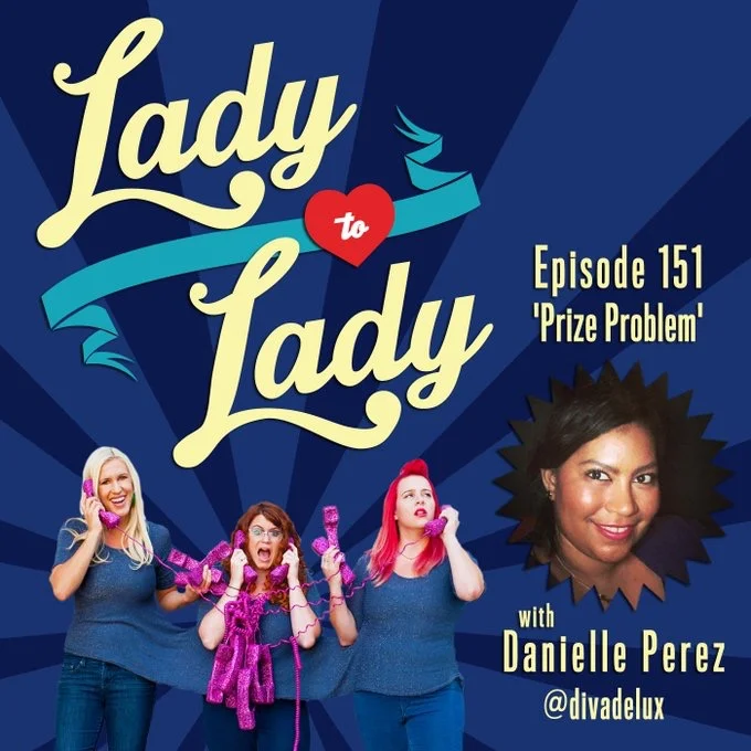 PRIZE PROBLEM – WITH DANIELLE PEREZ – EPISODE 151