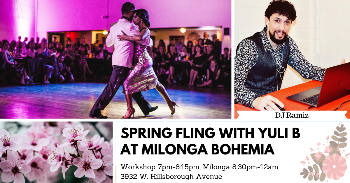 Spring fling with yuli b at milonga bohemia.png