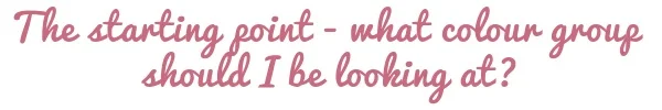 The+starting+point+-+what+colour+group+should+I+be+looking+at_+%281%29.jpg