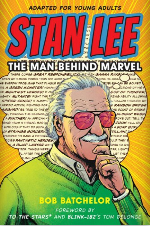 Young Readers Edition of Stan Lee Biography — Bob Batchelor