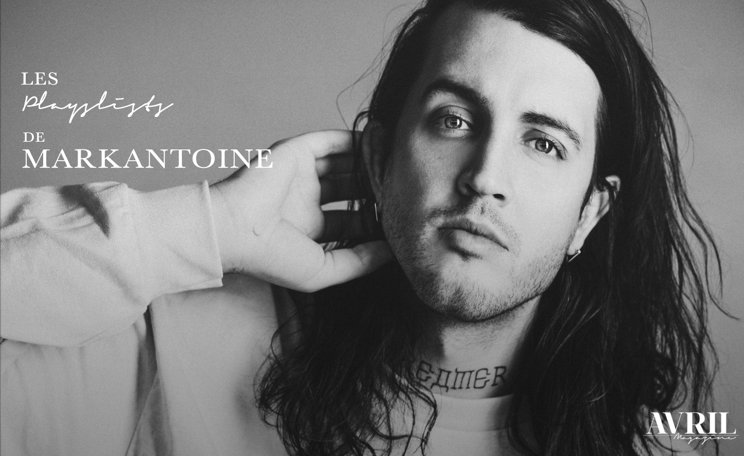 NOUVEAUTÉ! Les playlists de Markantoine X Avril Magazine