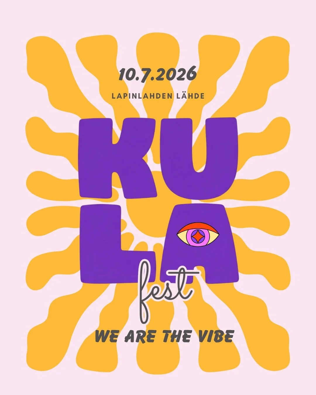 👁️ VIHDOIN VOIMME PALJASTAA 👁️

✨🌞KULA FEST - we are the vibe - tapahtuma 10.7.2026 🌞✨

📍 Lapinlahden L&auml;hde, Helsinki 
📅10.7 2026 

Kes&auml;n sielukkain p&auml;iv&auml; t&auml;ynn&auml; joogan monimuotoisuutta, yhteist&auml; aikaa ja silk