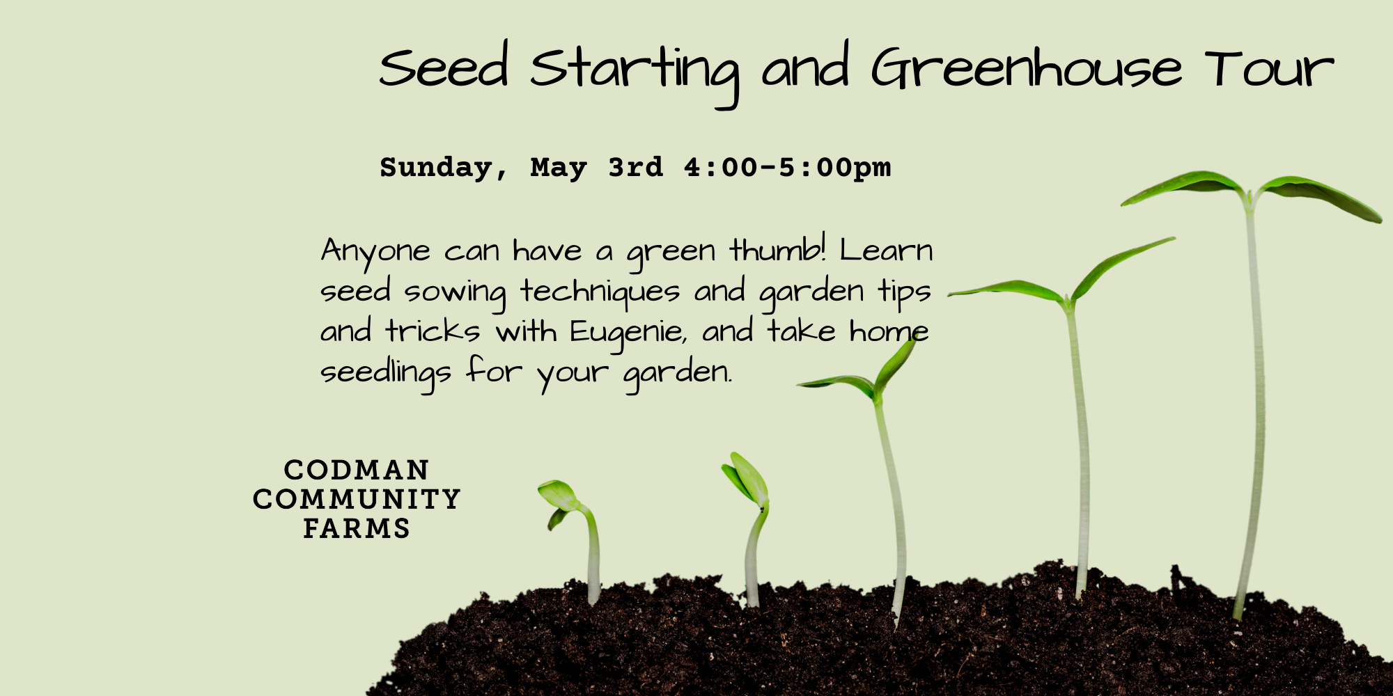Seed Starting and Greenhouse Tour, May 3