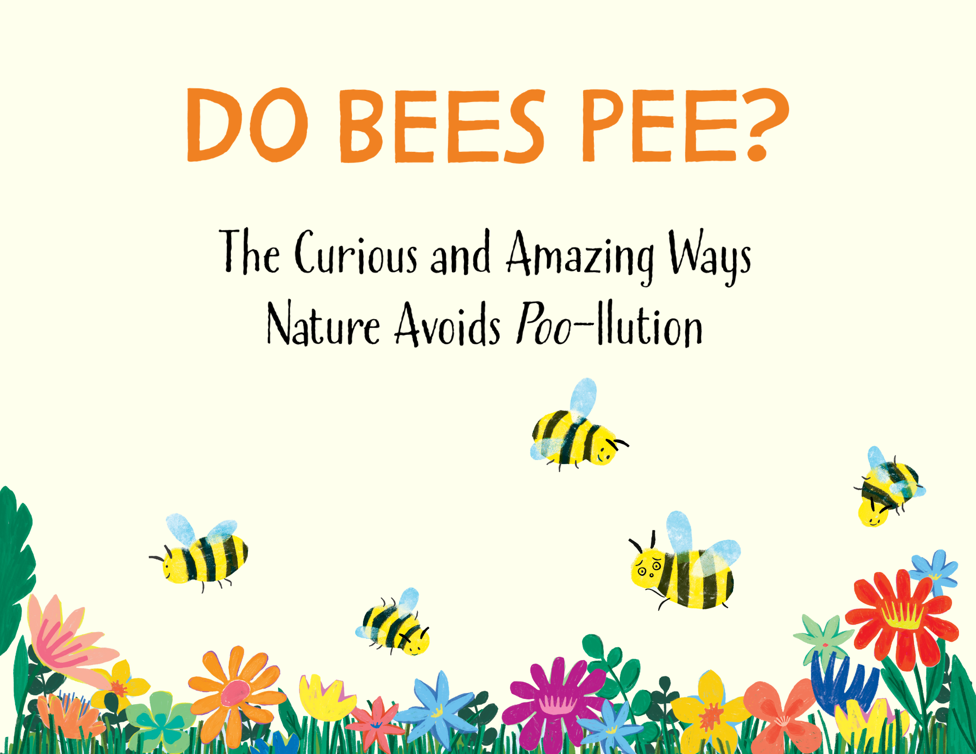 Do Bees Pee? Story and Scavenger Hunt, September 12th 