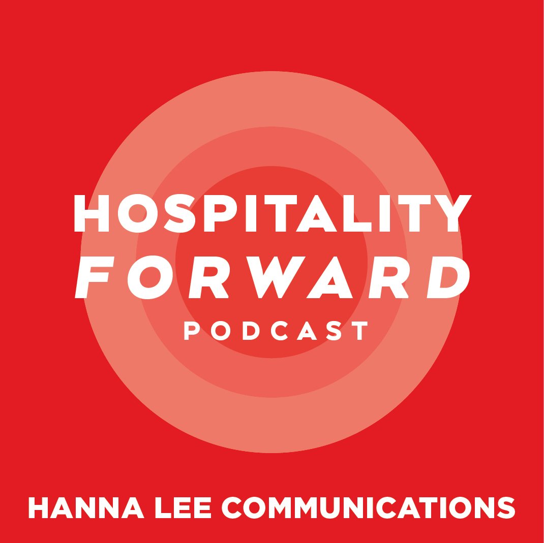 "Hospitality Forward" Podcast