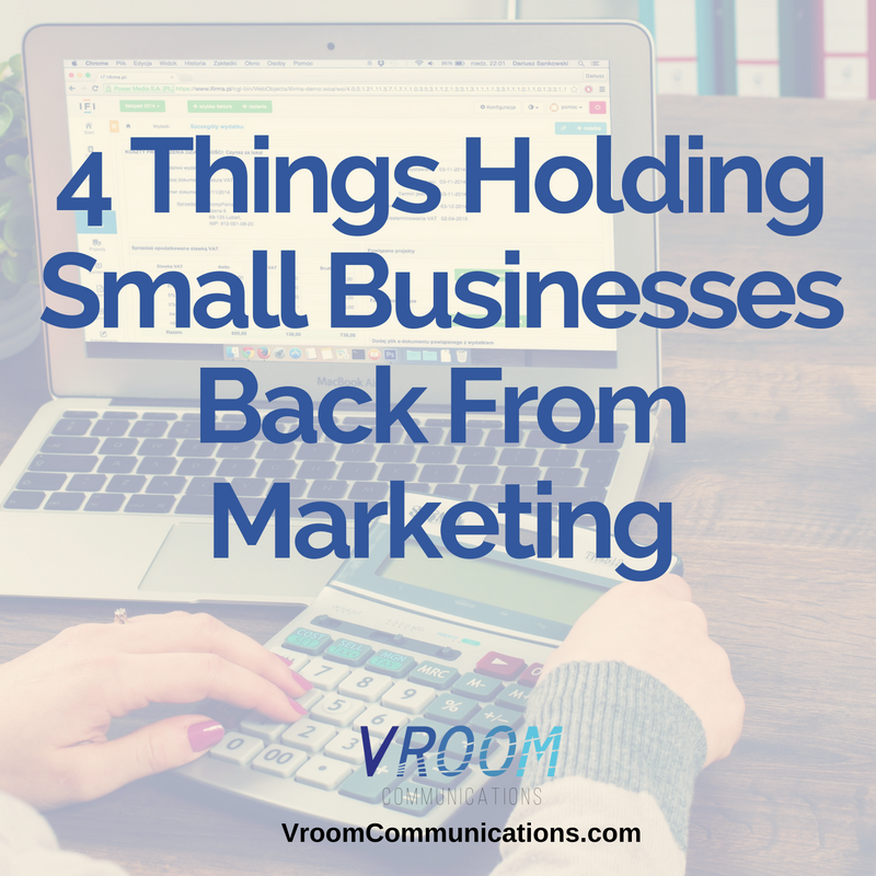 4 things holding small businesses back from marketing
