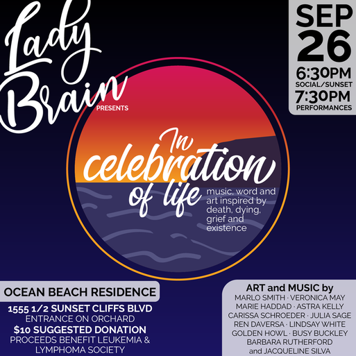 Lady Brain Presents: The Celebration of Life