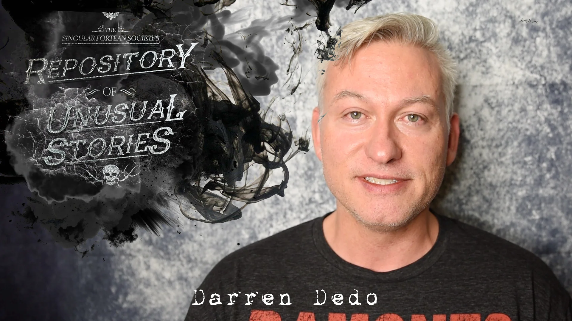 The Repository of Unusual Stories: Darren Dedo's Own Unexplained Cases