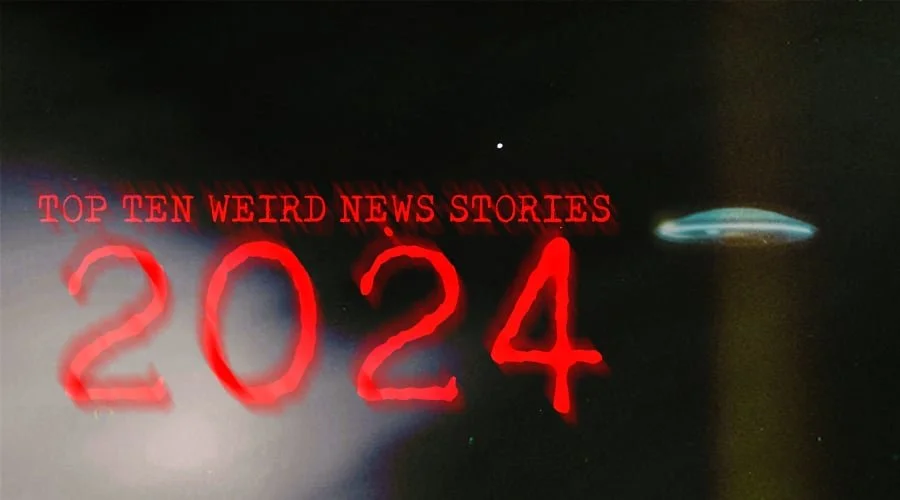 The Top Ten Weird News Stories of 2024