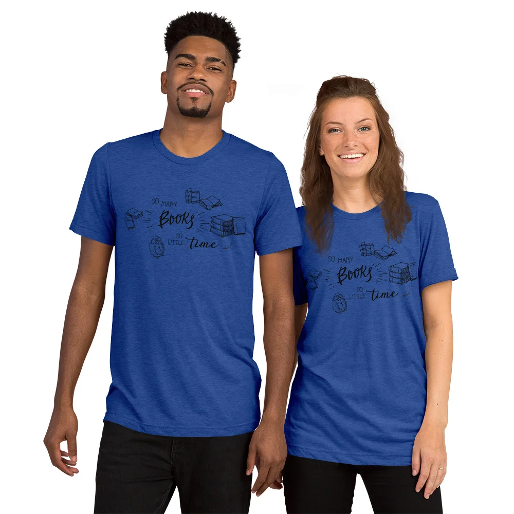 So-Many-Books-So-Little-Time_mockup_Front_Couples_True-Royal-Triblend.jpg