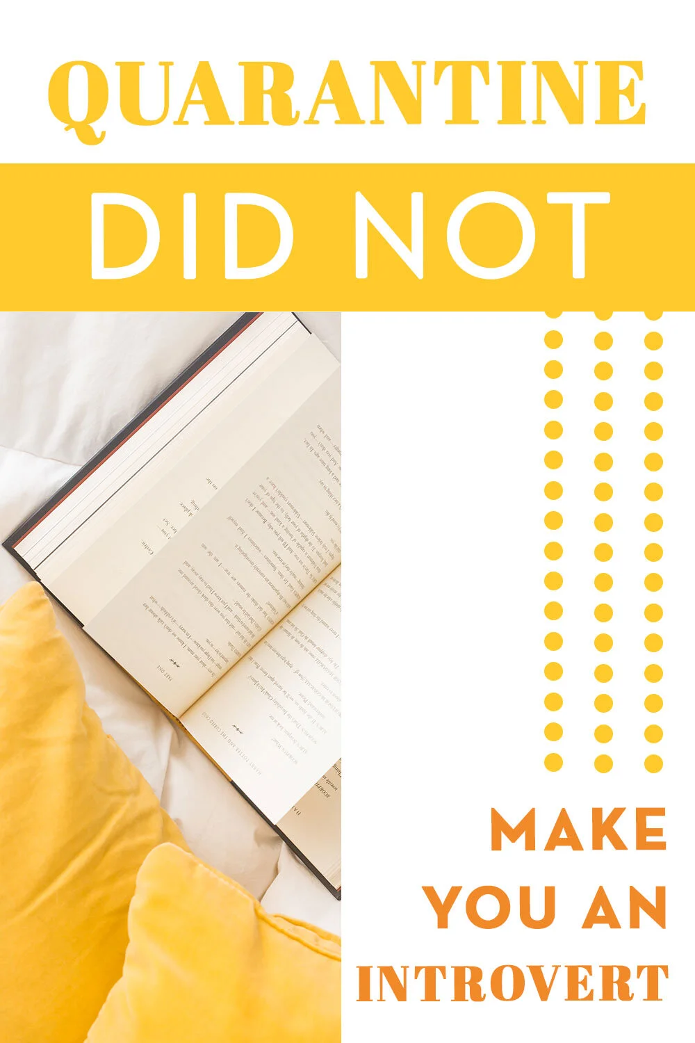 Quarentine Did Not Make You An Introvert