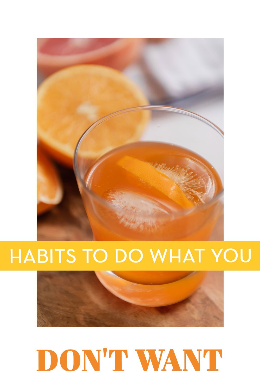 Habits To Do What You Don't Want