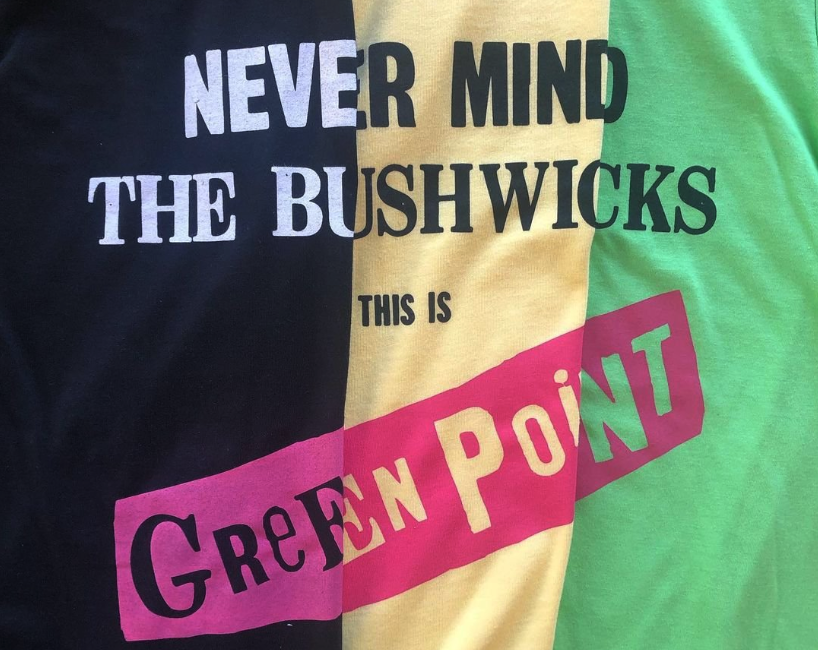 Never Mind the Bushwicks - This is Greenpoint!