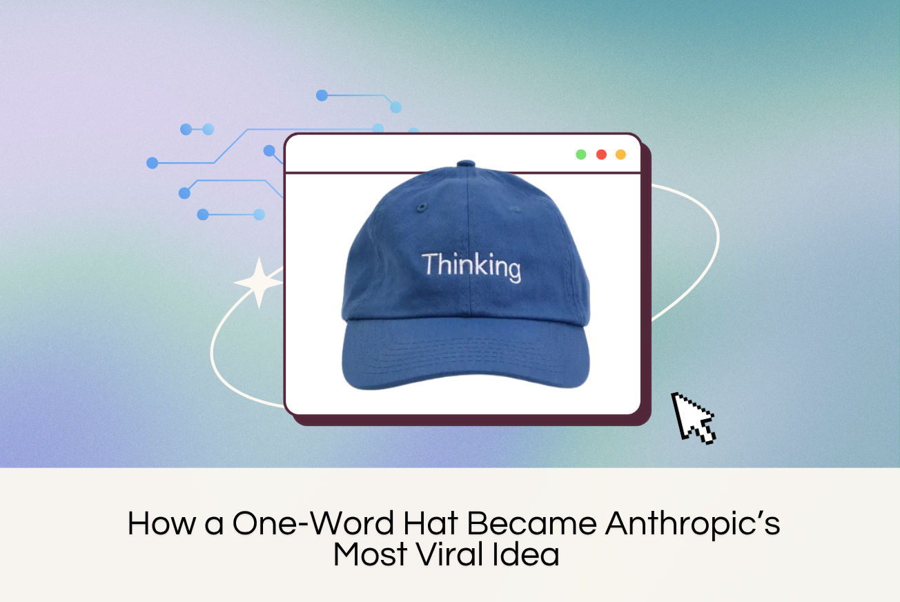 How a One-Word Hat Became Anthropic’s Most Viral Idea