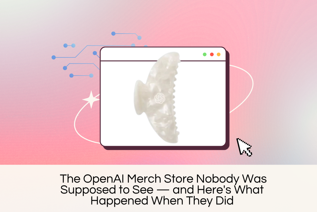 The OpenAI Merch Store Nobody Was Supposed to See — and Here's What Happened When They Did