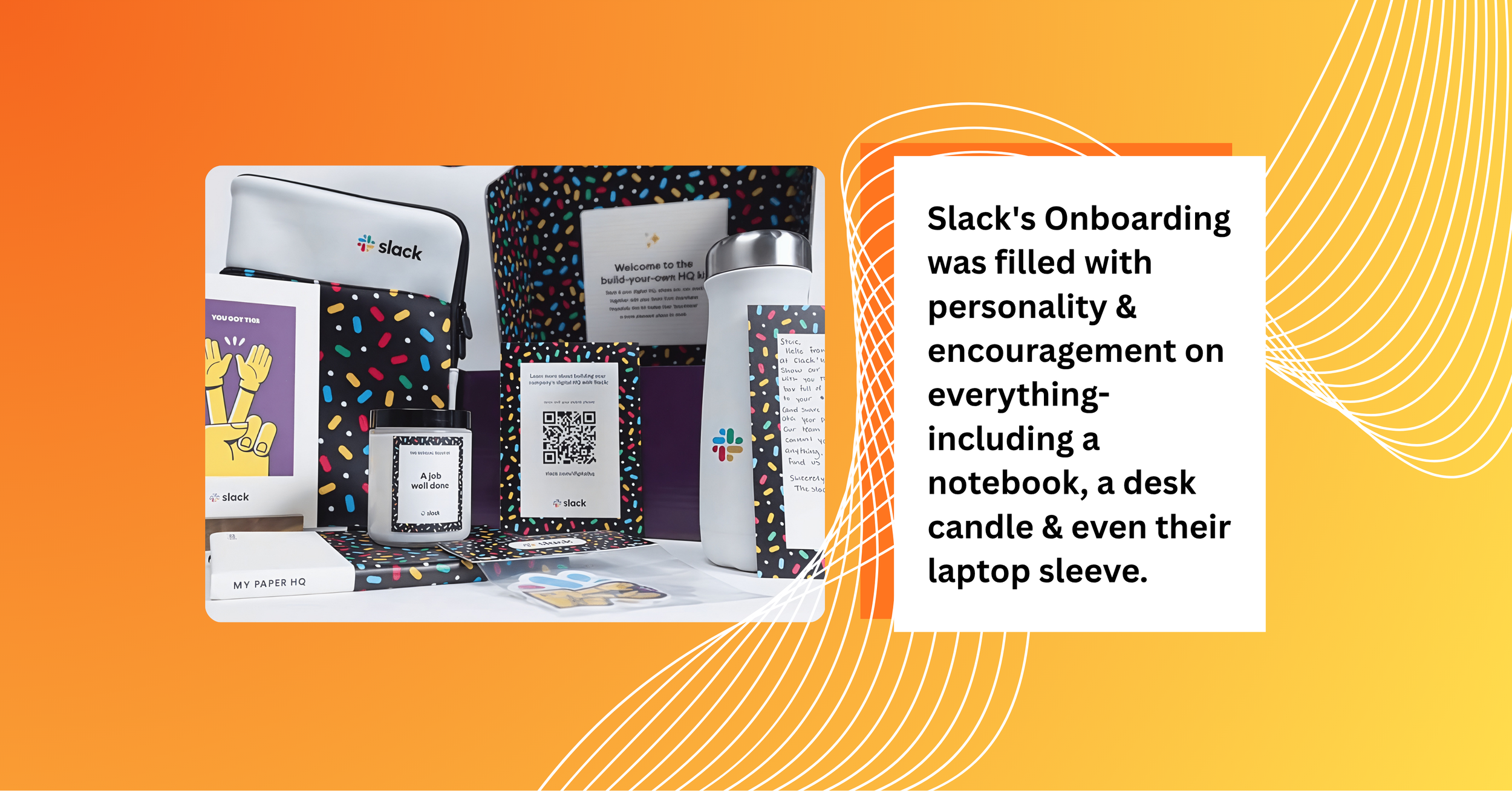 Slack HQ onboarding kit featuring a branded candle, laptop sleeve, insulated bottle and custom notebook