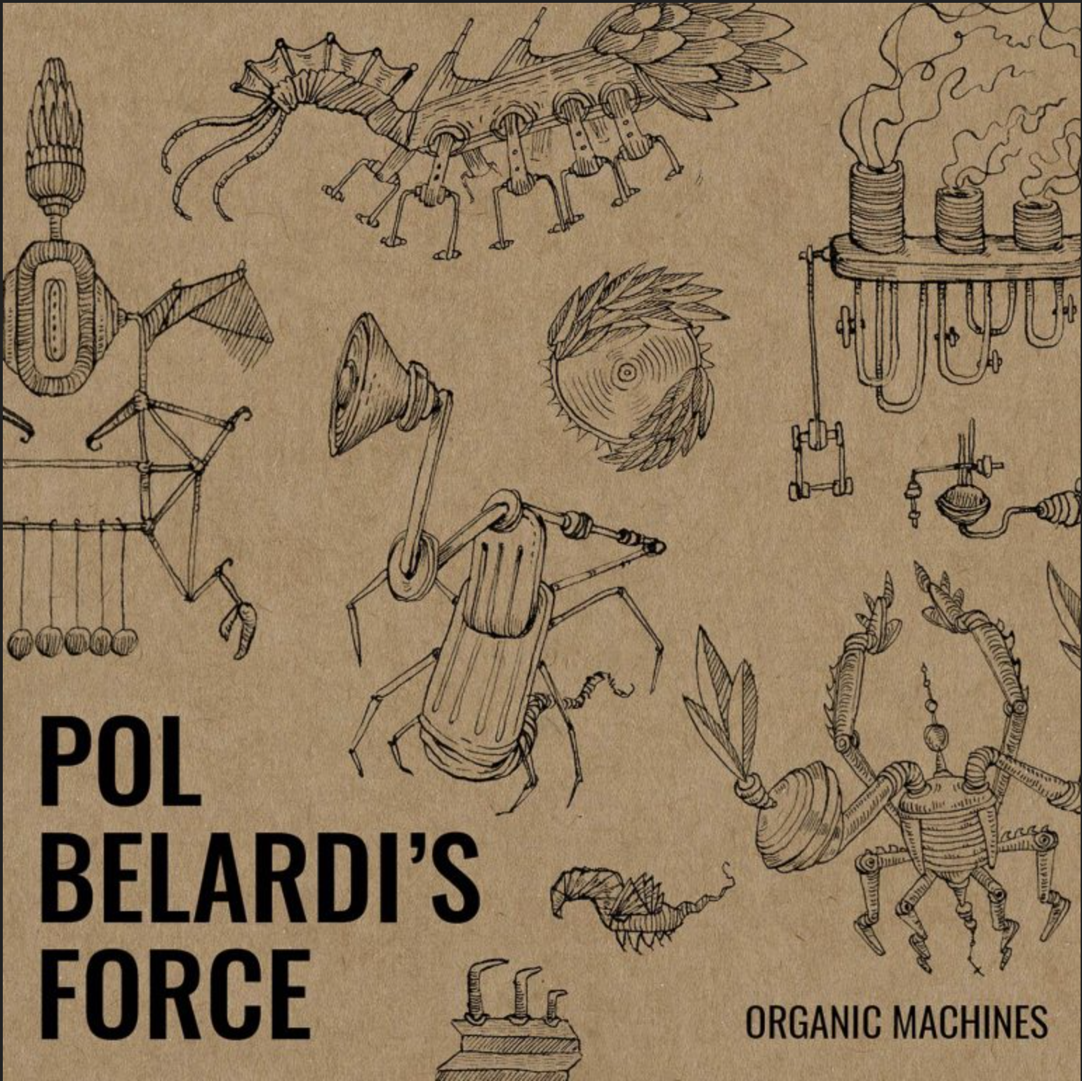 Organic Machines CD - Pol Belardi's Force