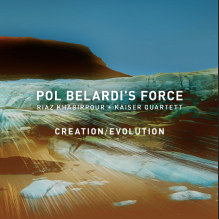 Creation/Evolution CD - Pol Belardi's Force