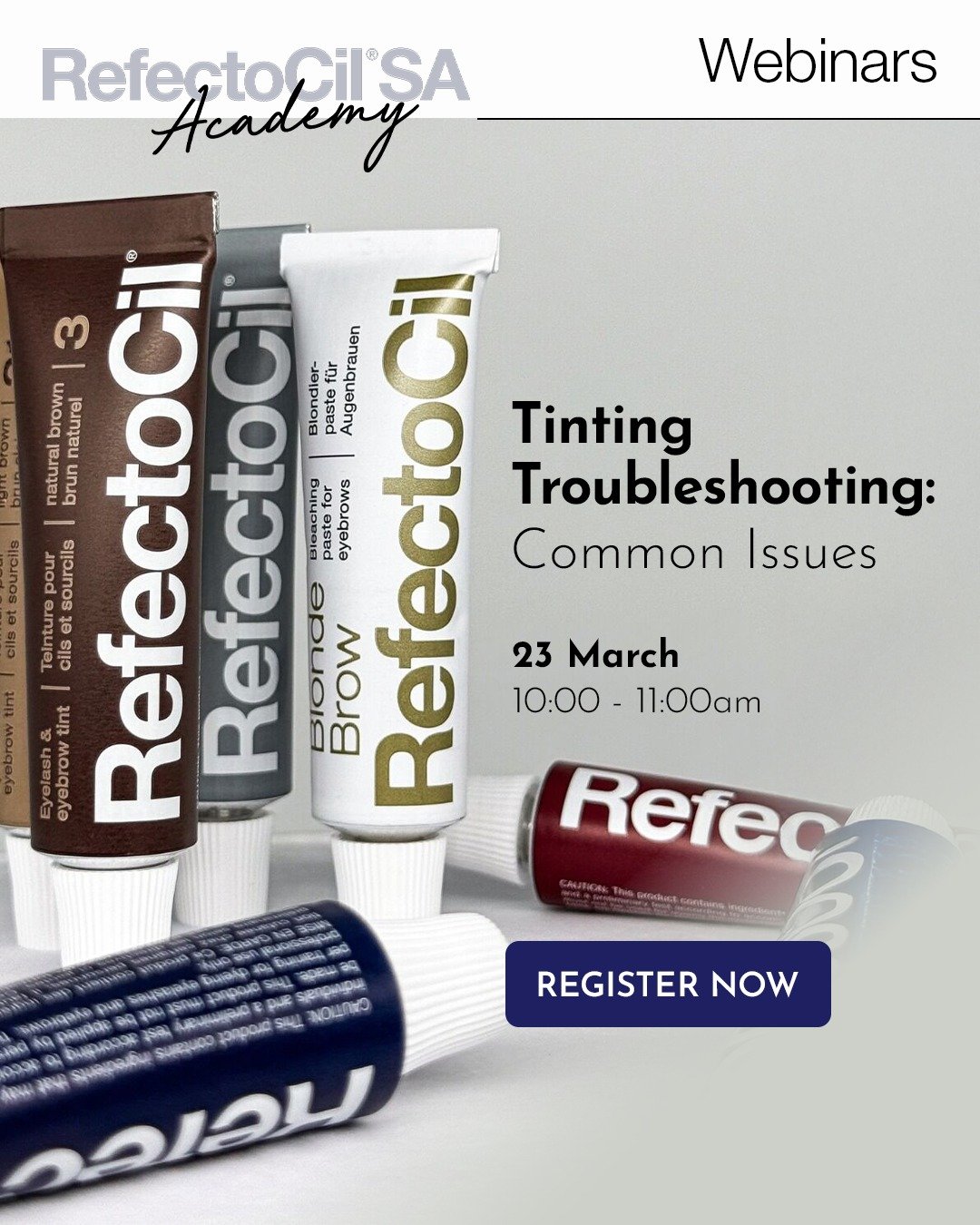 FREE WEBINAR ALERT 🚨

All you need to do is register, and we will do the rest 🗒️

Tinting Troubleshooting: Common Issues
📅 23 March
🕣 10:00 - 11:00 am
🔗 www.refectocil.co.za/register-2