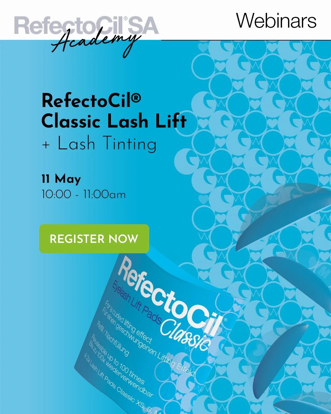 FREE WEBINAR ALERT 🚨

All you need to do is register and we will do the rest 🗒️

RefectoCil Classic Lash Lift + Lash Tinting
📅 11 May
🕣 10:00 - 11:00 am
🔗 www.refectocil.co.za/register-1