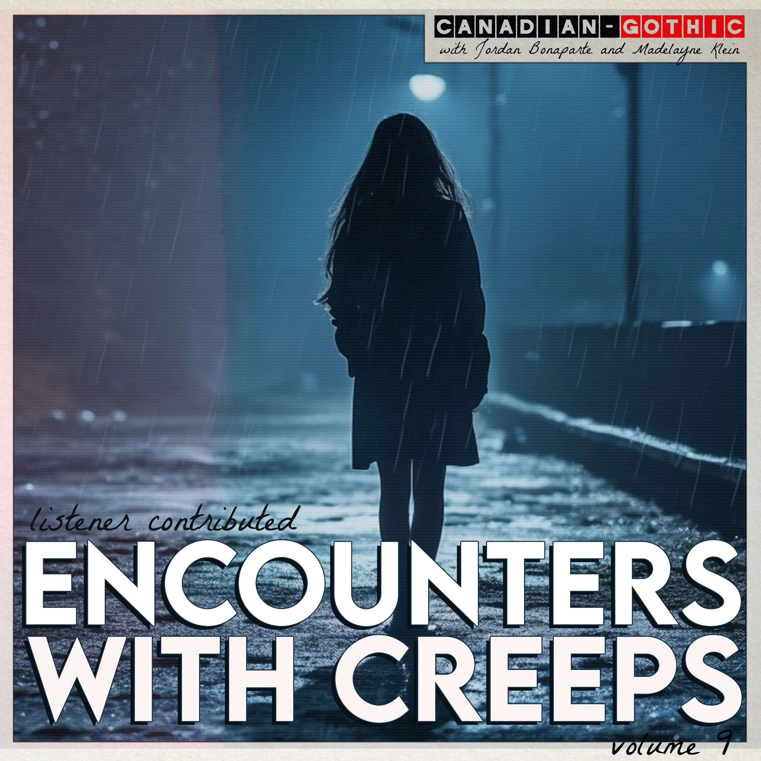 Encounters With Creeps - Volume 9