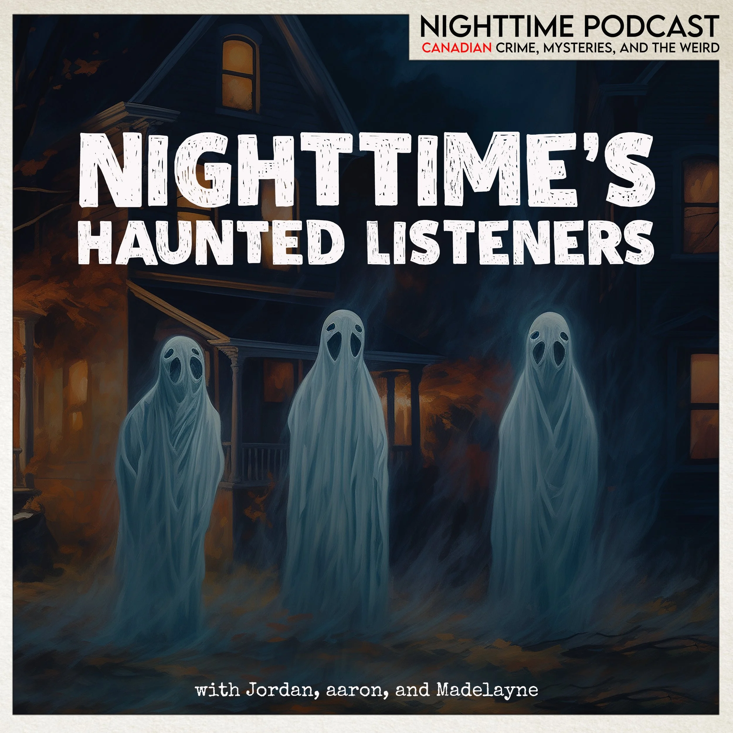 Nighttime's Haunted Listeners - 2023