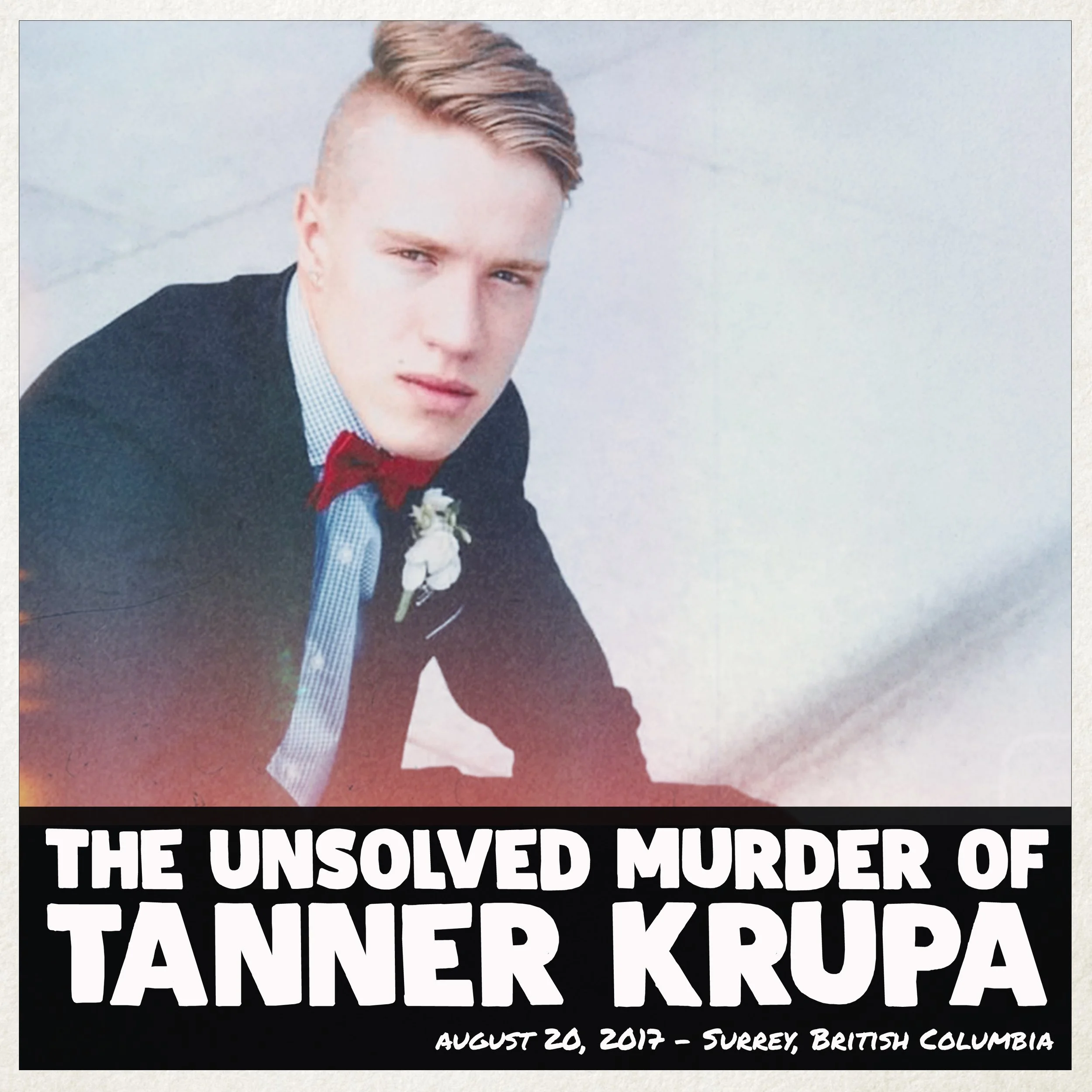 the Unsolved Murder of Tanner Krupa