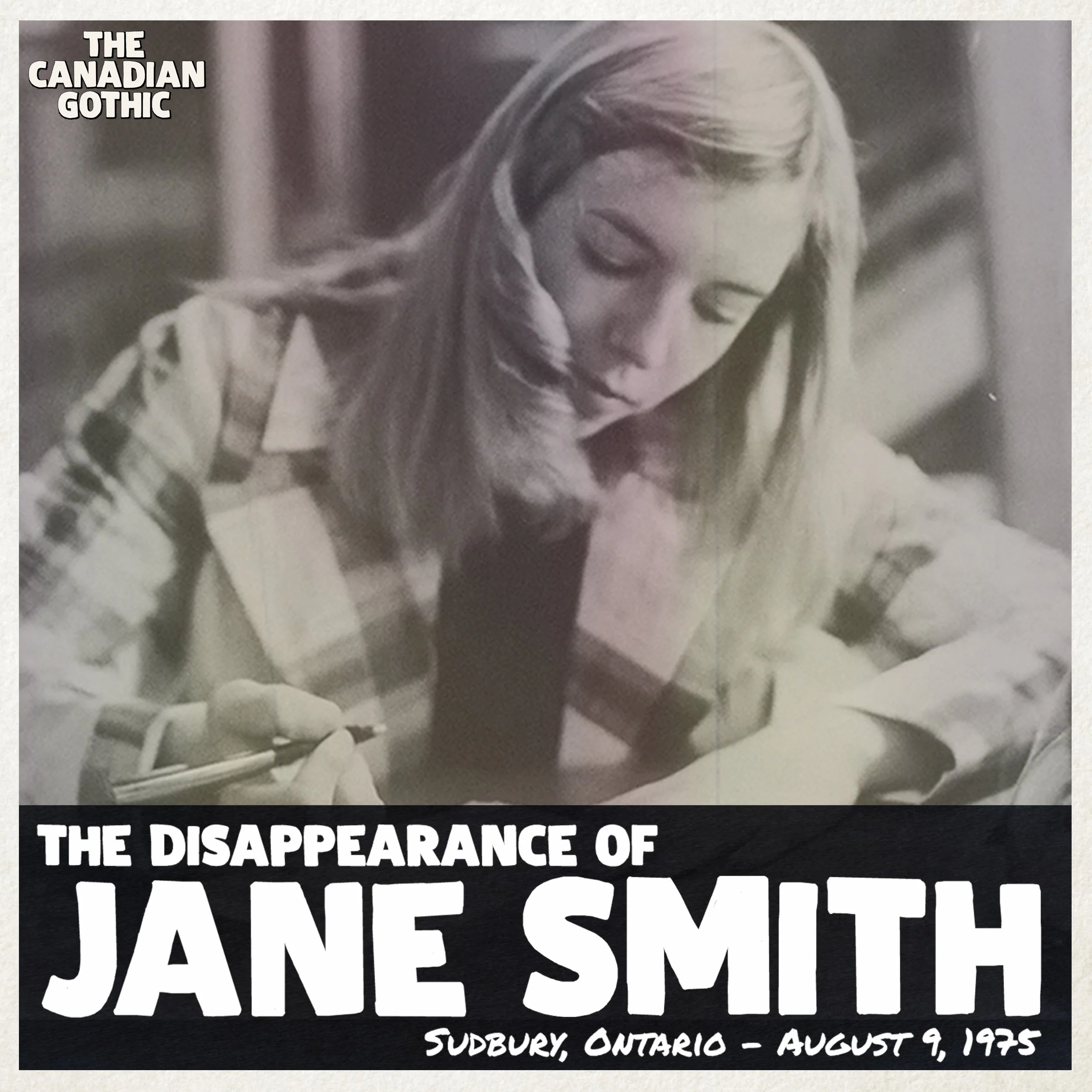 The Disappearance of Jane Smith (Sudbury, Ontario - August 9, 1975)