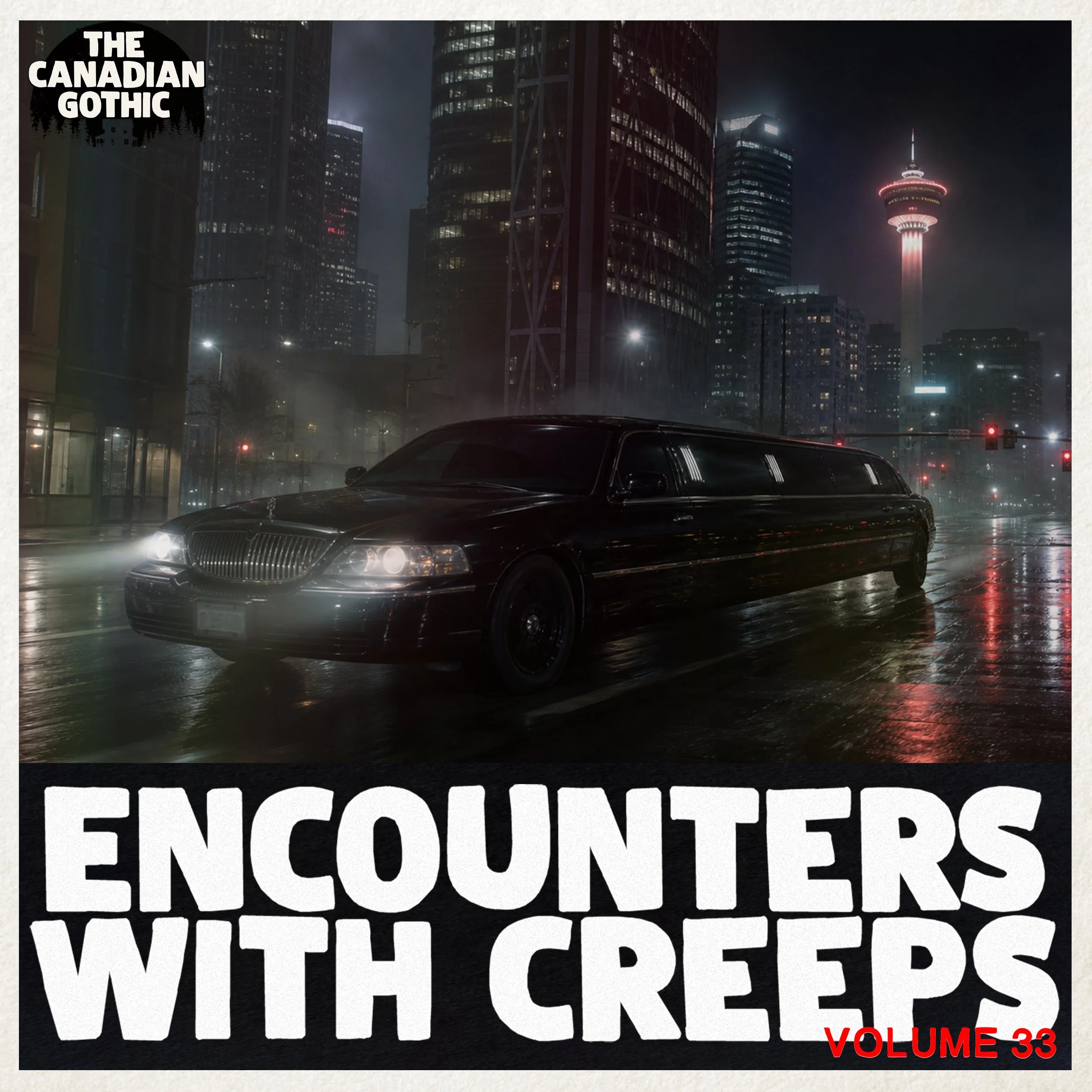 Encounters With Creeps - Volume 33