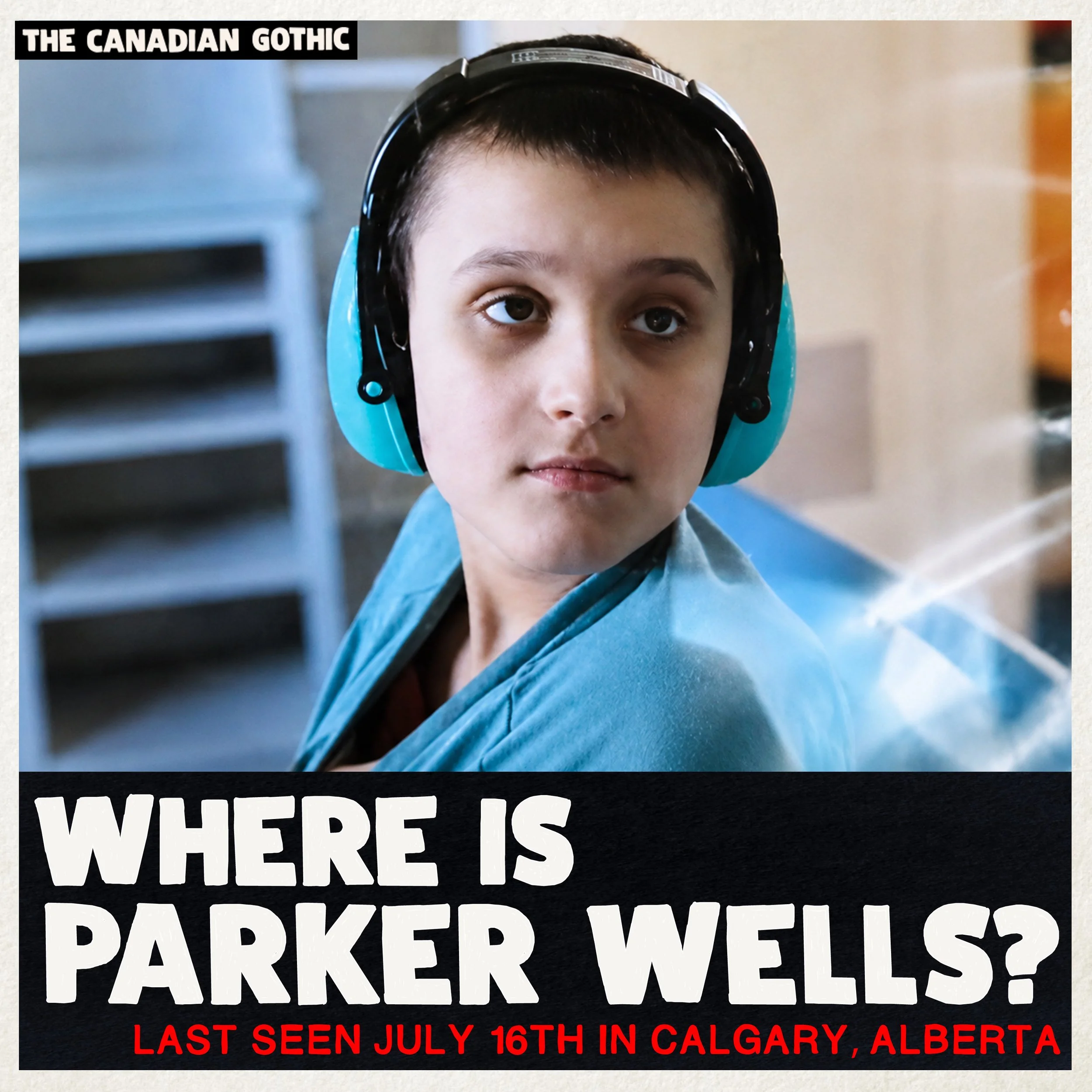 Where is Parker Wells? (Last Seen in Calgary, AB | July 16, 2026)