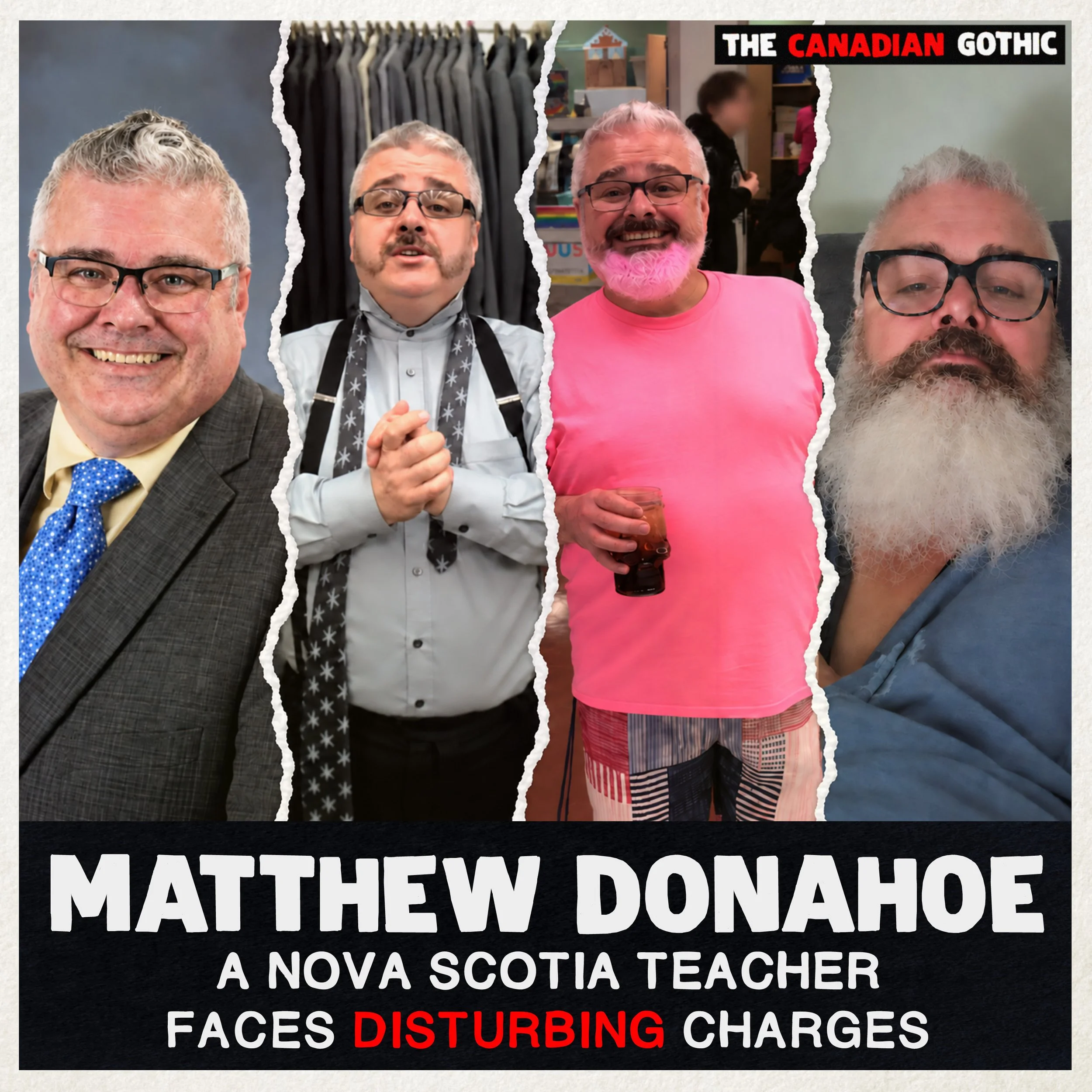 Matthew Donahoe | Nova Scotia Teacher Facing Disturbing Charges