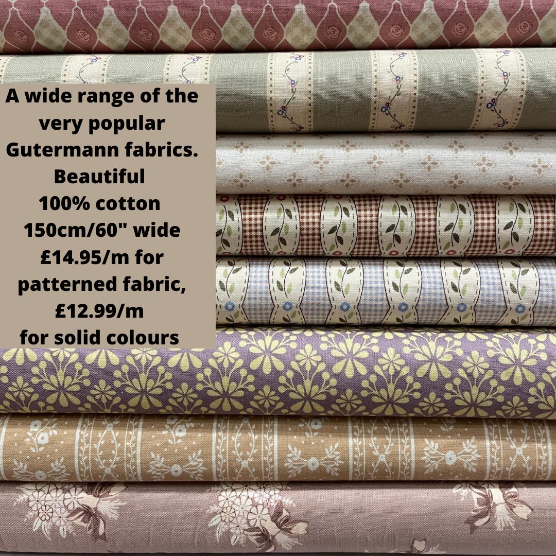 A wide range of the best selling gutermann fabrics. Beautiful 100% cotton 150cm60 wide £14.95m for patterned fabric, £12.99 for solid colours.png