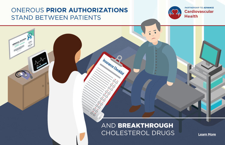 Onerous Prior Authorizations Stand Between Patients & Breakthrough Cholesterol Drugs