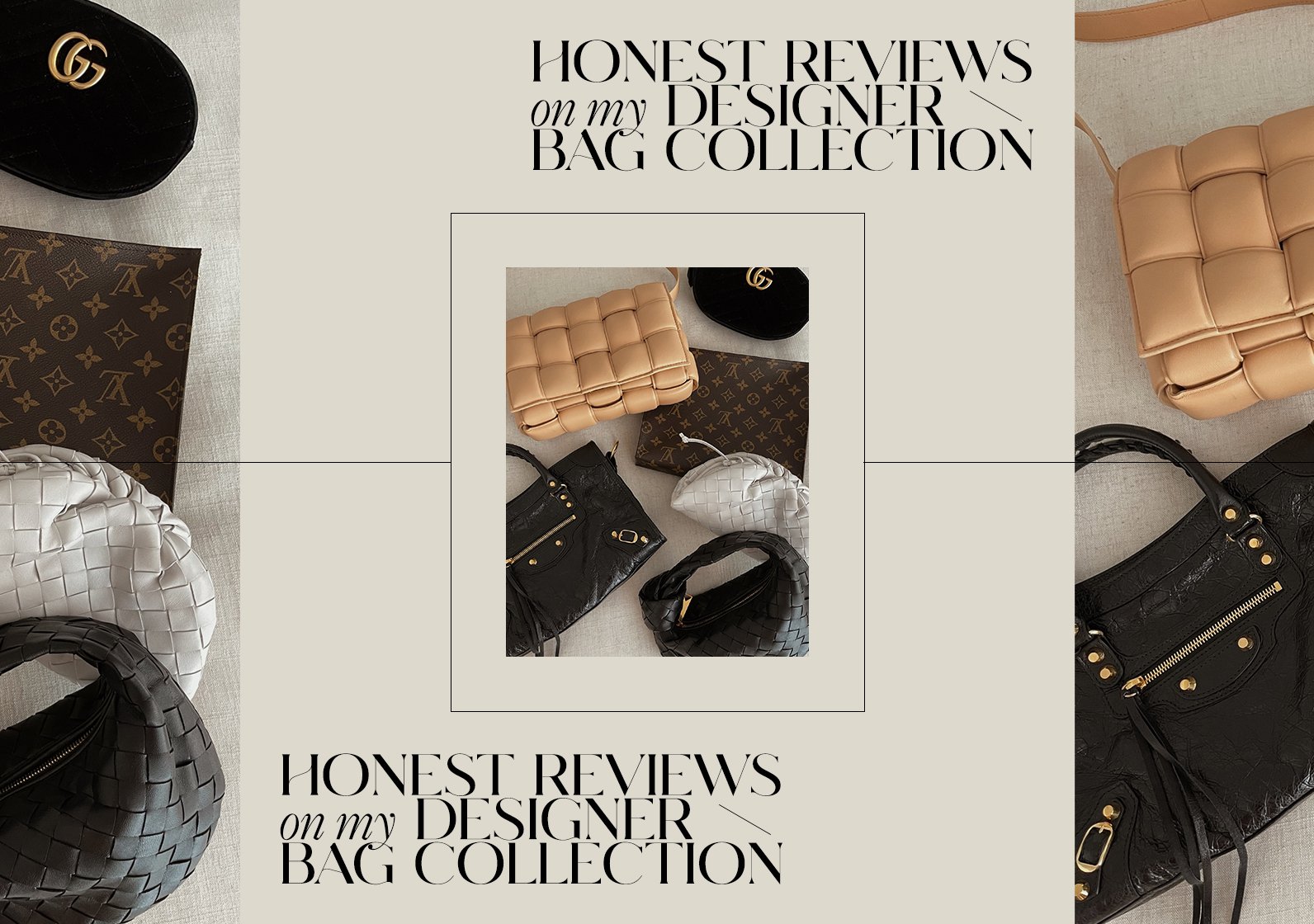 HONEST REVIEWS ON MY DESIGNER BAG COLLECTION - Sivan