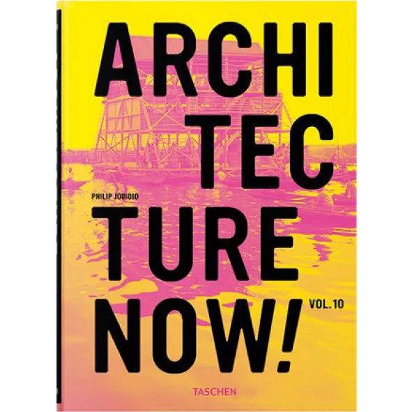   Architecture Now 10  Taschen, Germany, 2015 