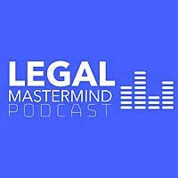 Legal Mastermind Podcast.jpg