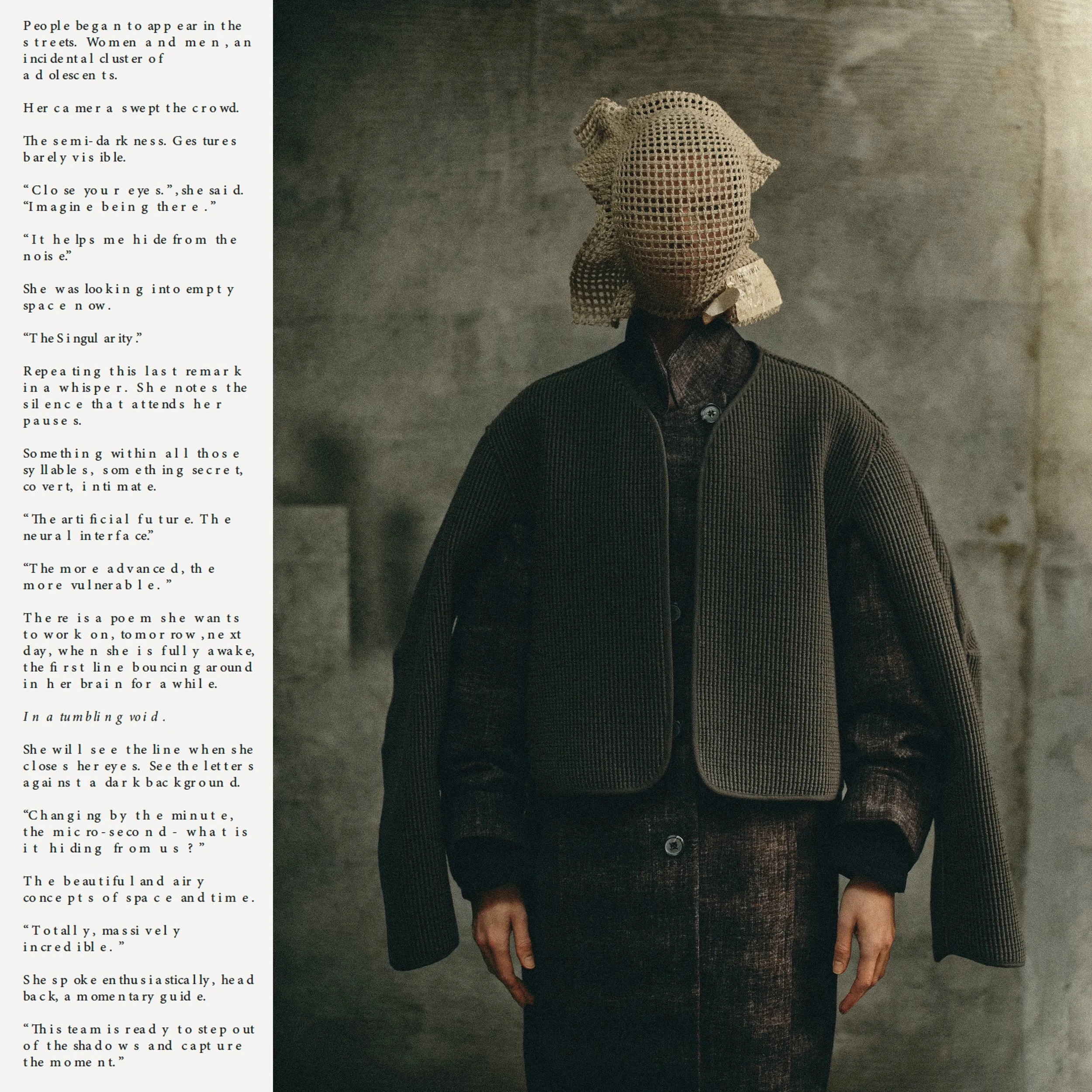 Person wearing a beige crochet headpiece and dark layered clothing in a dimly lit setting, with text on the left side of the image.