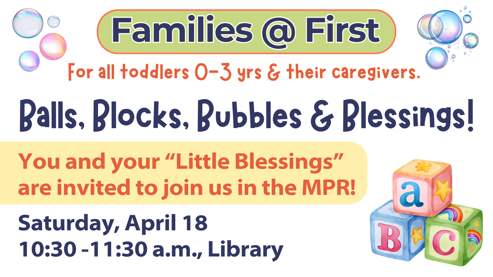 First Steps "Balls, Blocks, Bubbles & Blessings"