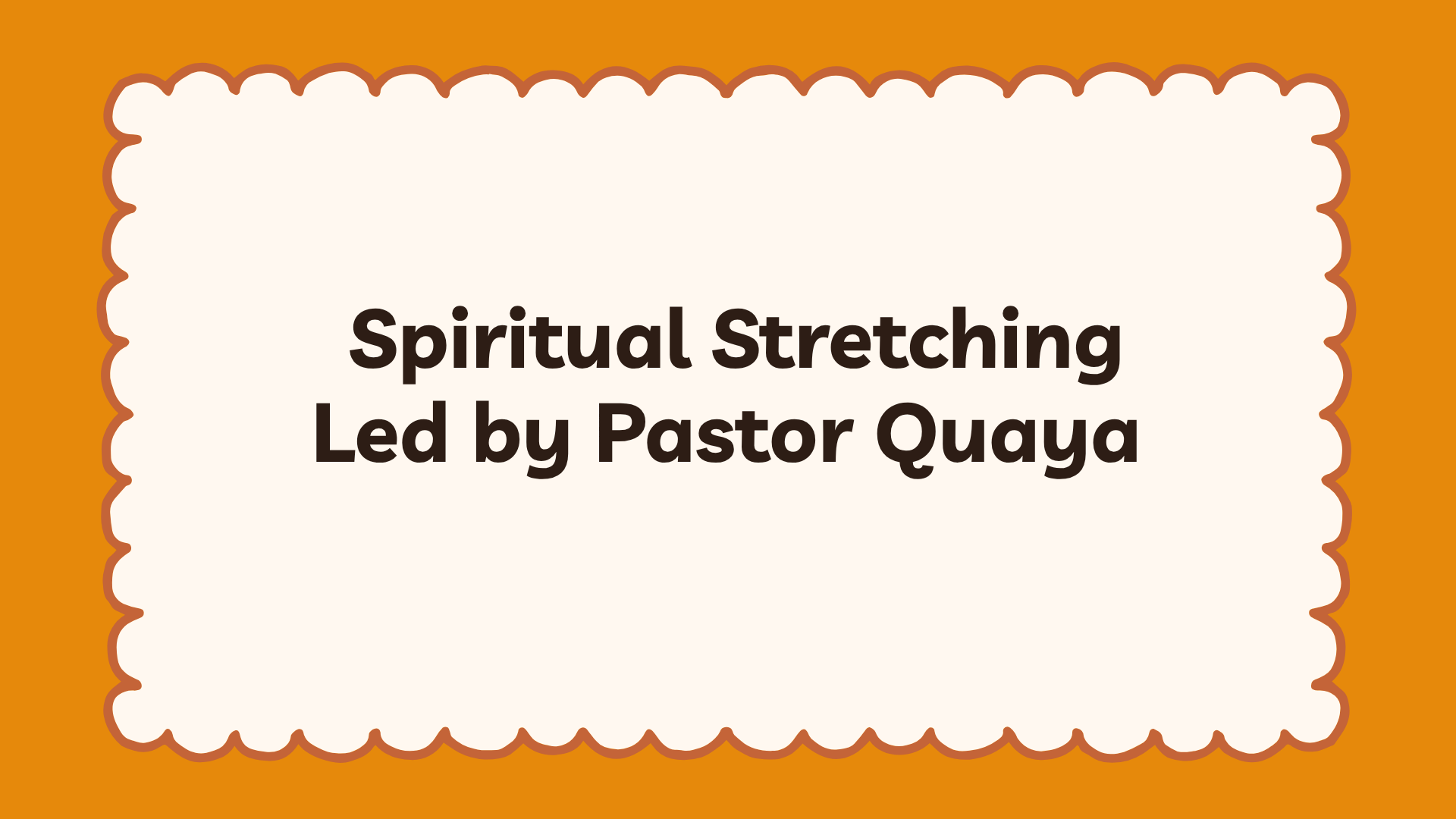Spiritual Stretching