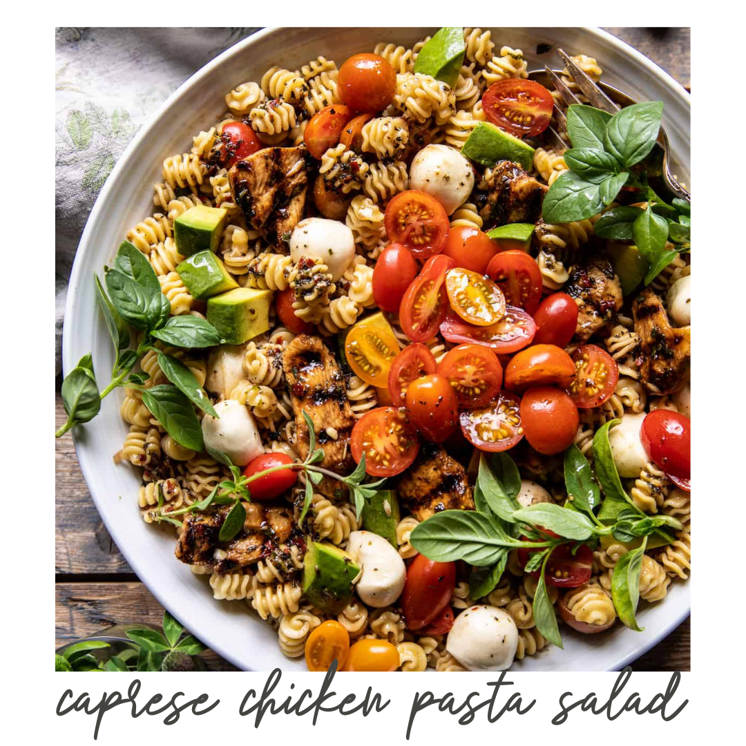 Caprese Chicken Pasta Salad (Copy)